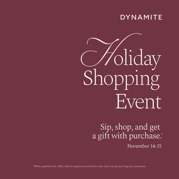 Dynamite Holiday Shopping Event