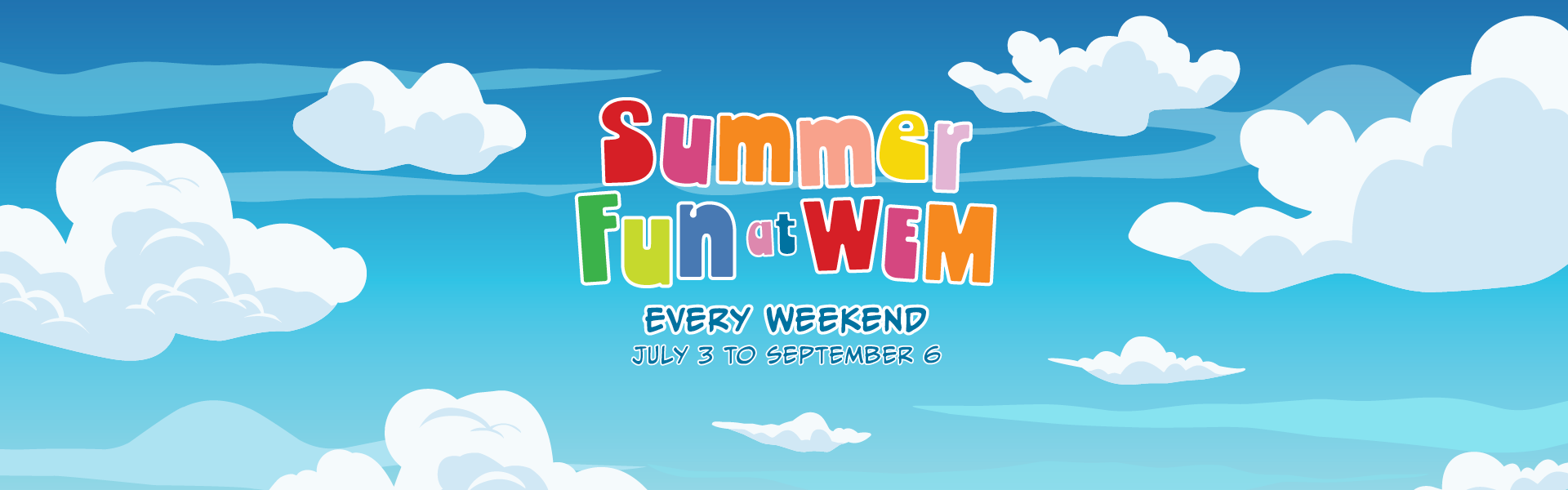 Summer Fun at WEM