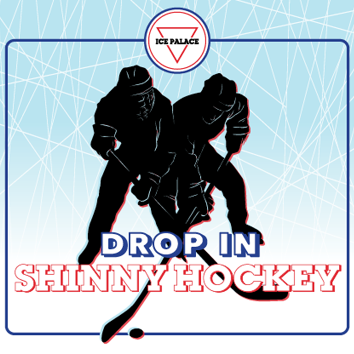 Ice Palace Shinny Hockey Drop In Sessions