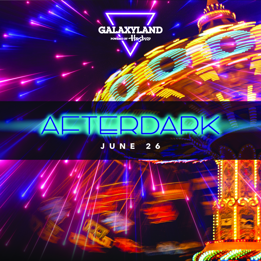 Galaxyland After Dark