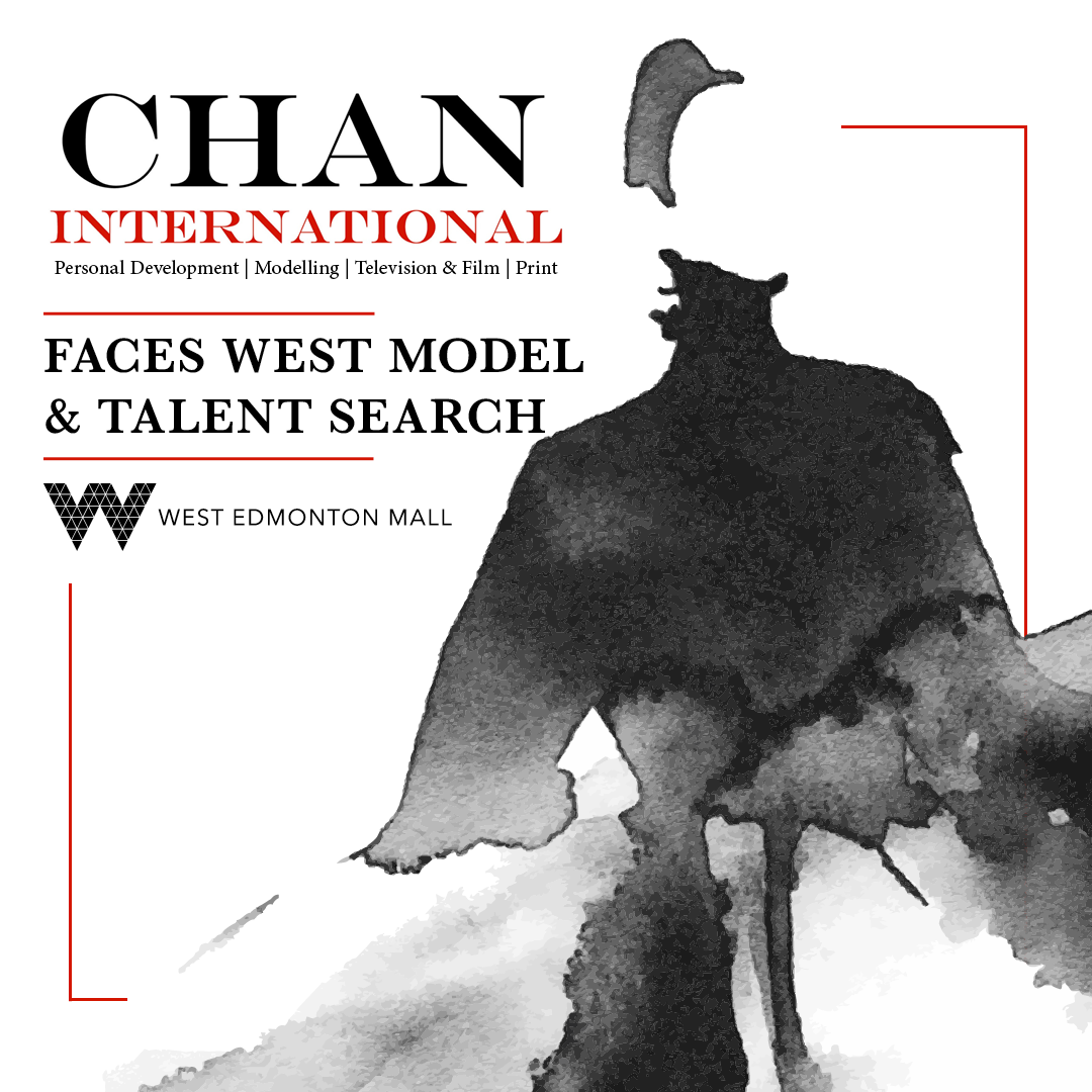 Chan International Model & Talent Search!