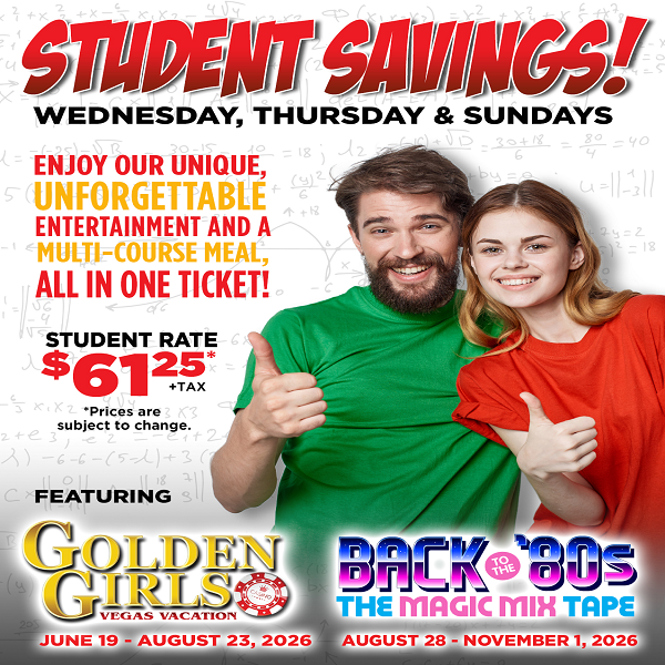 Student Saving at Jubilations Dinner Theatre!