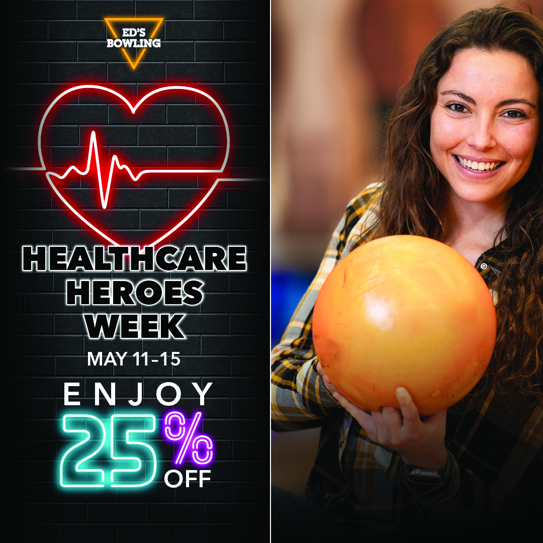 Ed's Bowling Healthcare Heroes Week